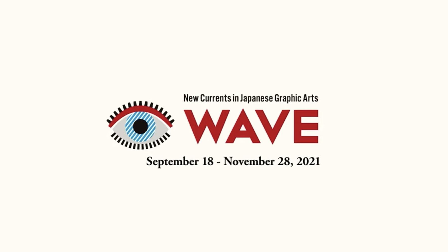 WAVE - New Currents in Japanese Graphic Arts, September 18 - November 28, 2021