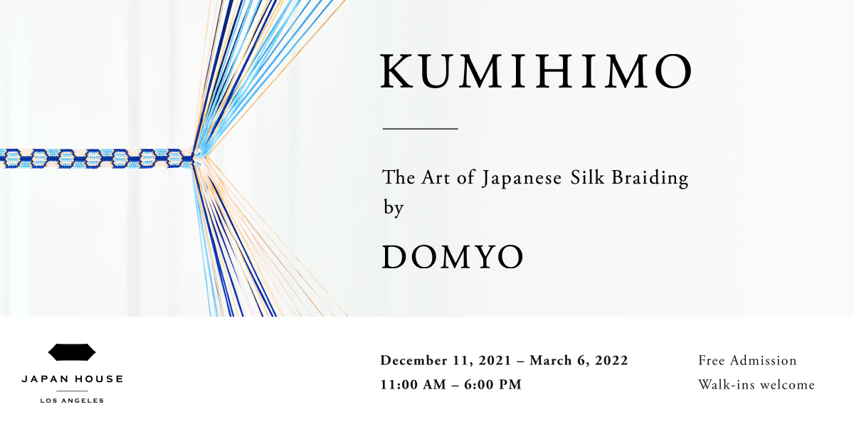 Kumihimo The Art of Japanese Silk Braiding by Domyo. December 11, 2021 - March 6, 2022 11:00AM - 6:00PM Free Admission Walk-ins welcome