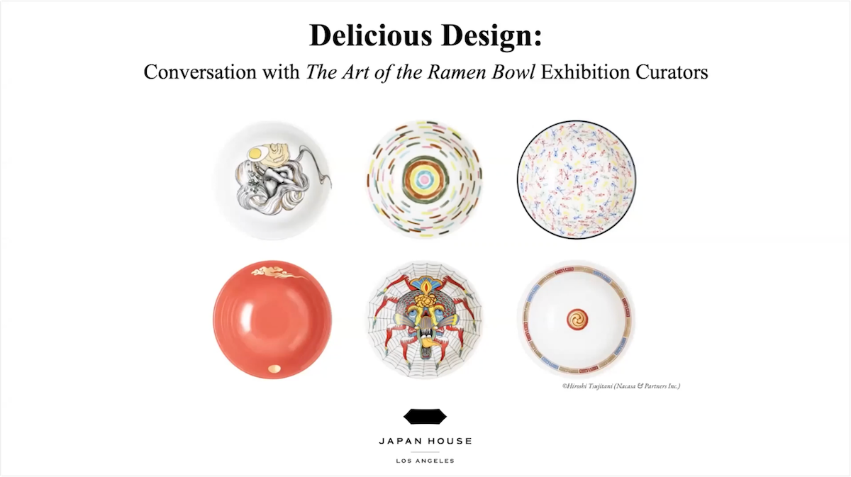 Delicious Design: Conversation with The Art of the Ramen Bowl Exhibition curators, Hiroshi Tsujitani (Nakasa & Partners Inc.)
