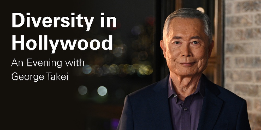 Diversity in Hollywood An Evening with George Takei