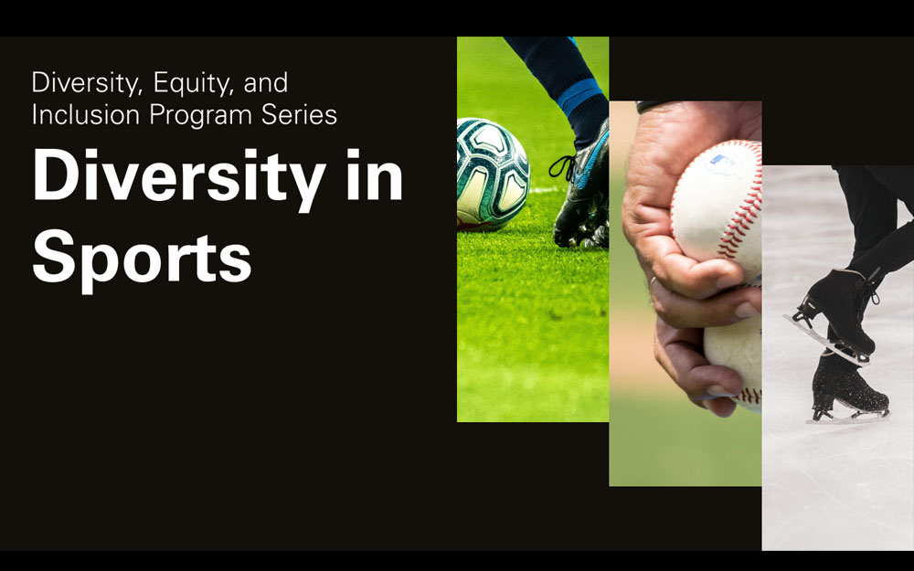 DEI Program Series | Diversity in Sports